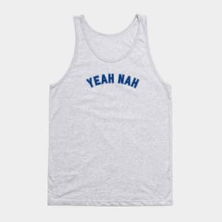 YEAH NAH Tank Top